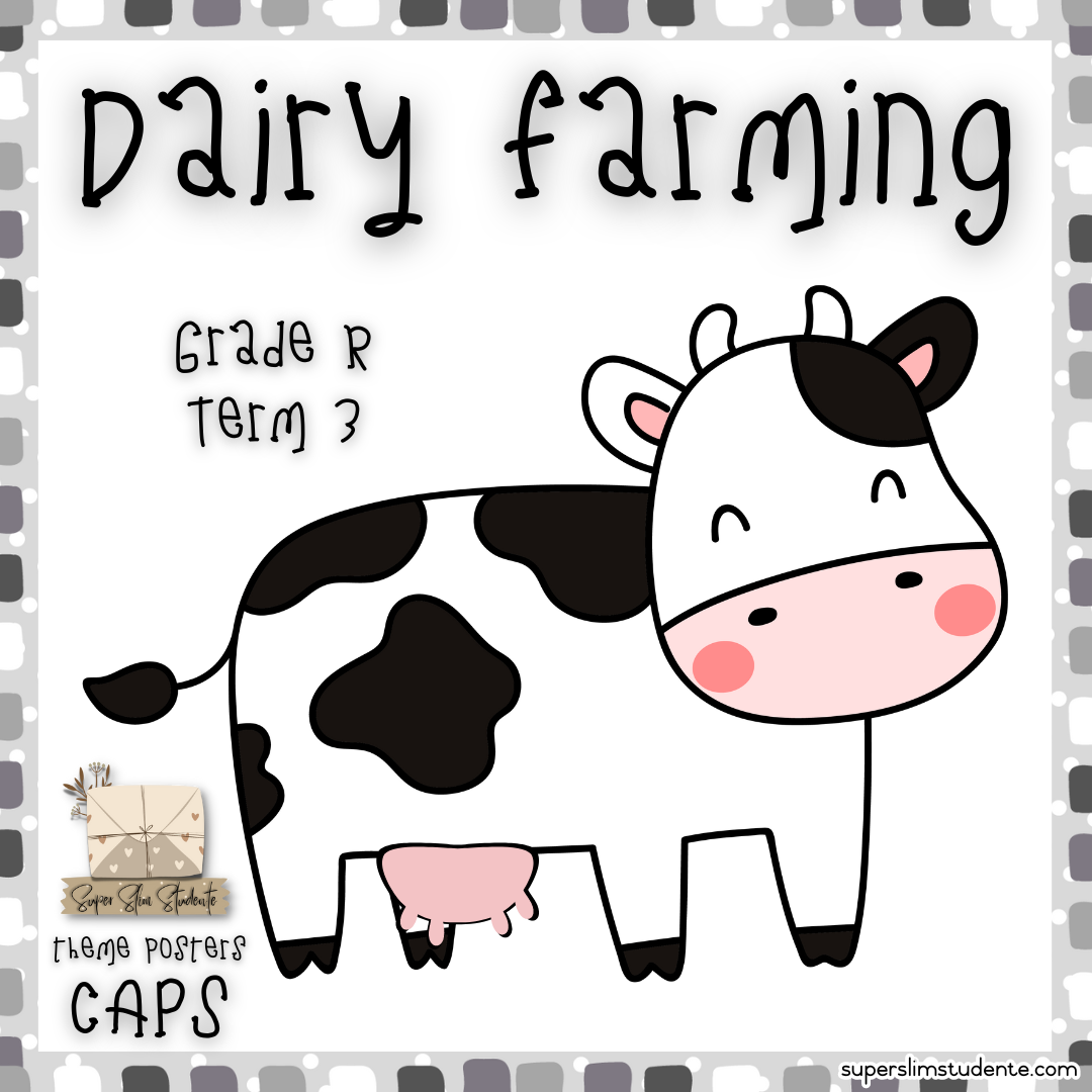 Dairy Farming (CAPS GRADE R / TERM 3 / LIFE SKILLS)