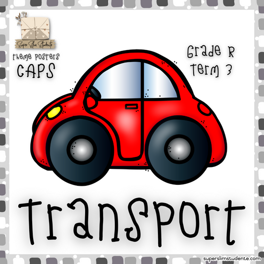 Transport (CAPS GRADE R / TERM 3 / LIFE SKILLS)
