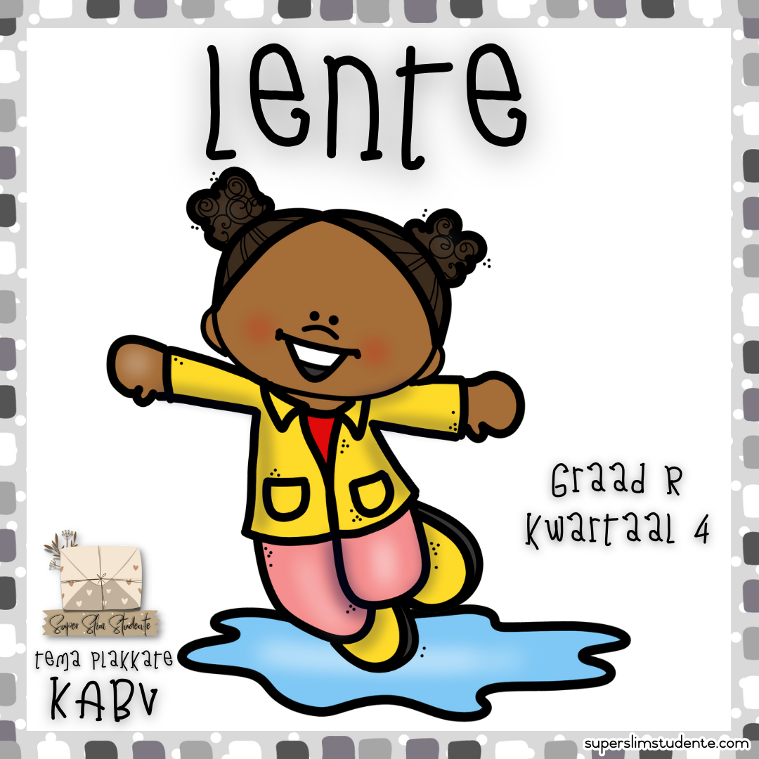 Spring (CAPS GRADE R / TERM 4 / LIFE SKILLS)