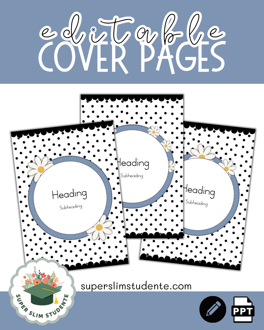 Editable Cover Pages / Dots & Daisies Theme