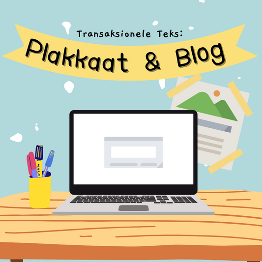 Transaksionele Teks: Plakkate & Blogs