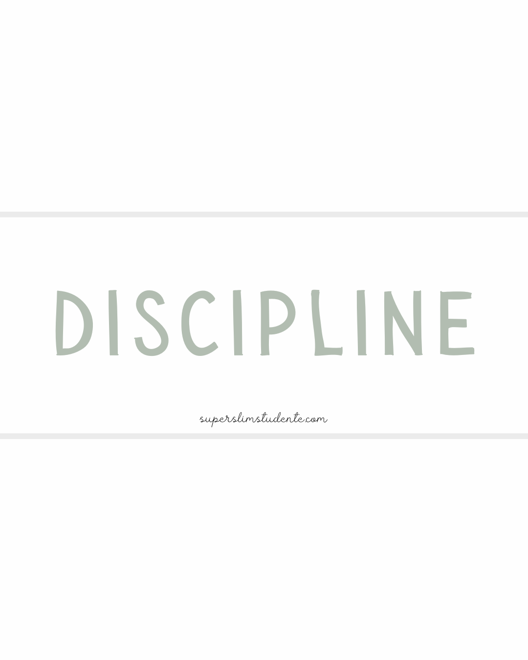 Discipline