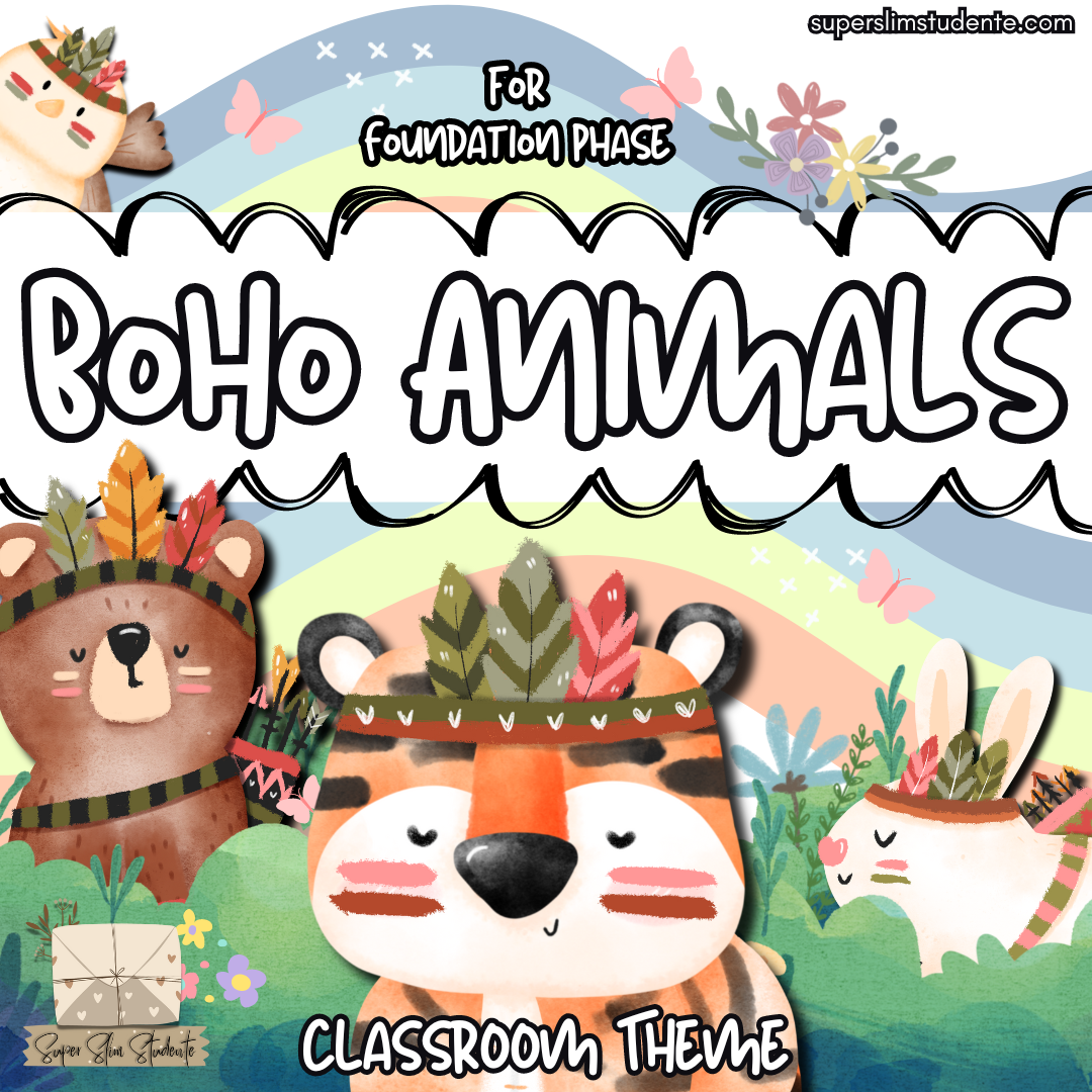 Boho Animals Classroom Theme (Foundation Phase)