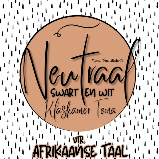 Neutraal Swart & Wit Klaskamer Tema (Afrikaans (FAL/HL) Weergawe