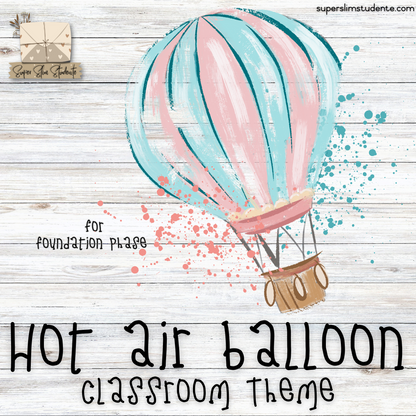 Hot Air Balloon Classroom Theme (Foundation Phase)