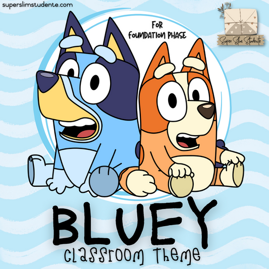 Bluey Classroom Theme (Foundation Phase)