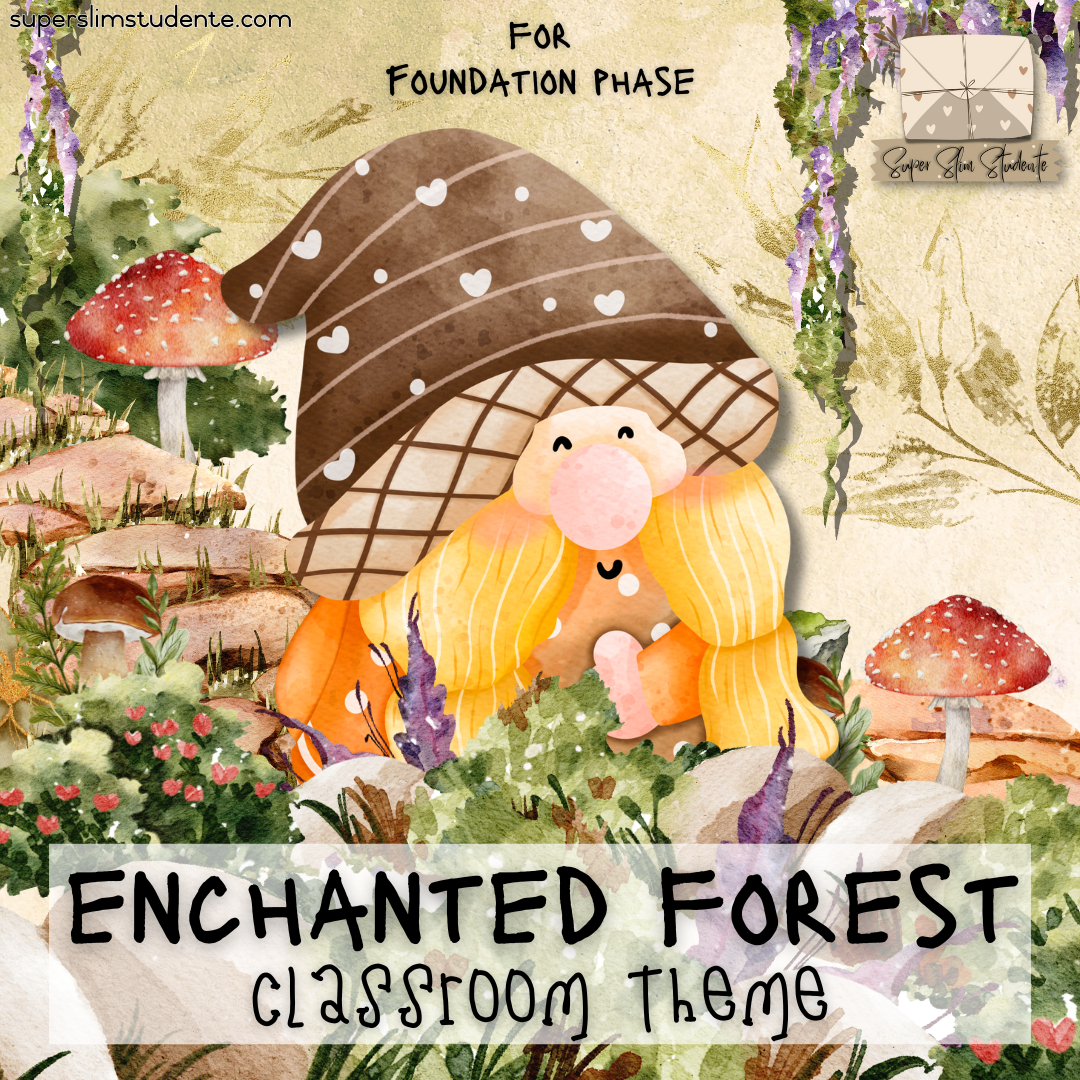 Enchanted Forest Classroom Theme (Foundation Phase)