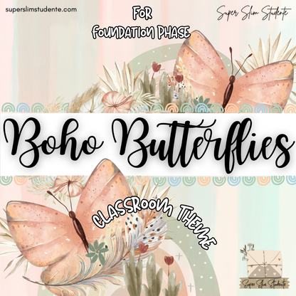 Boho Butterflies Classroom Theme (Foundation Phase)