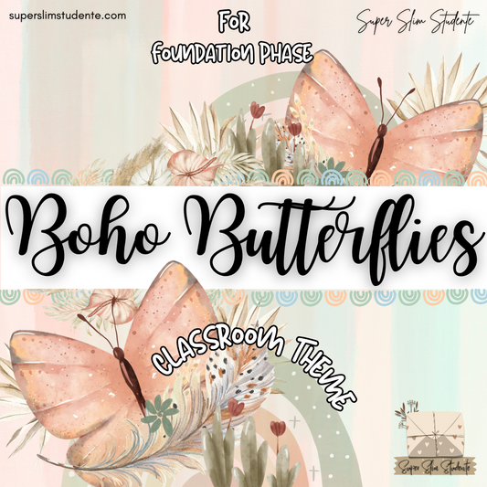 Boho Butterflies Classroom Theme (Foundation Phase)