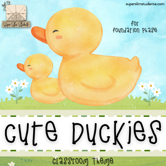 Cute Duckies Classroom Theme (Foundation Phase)