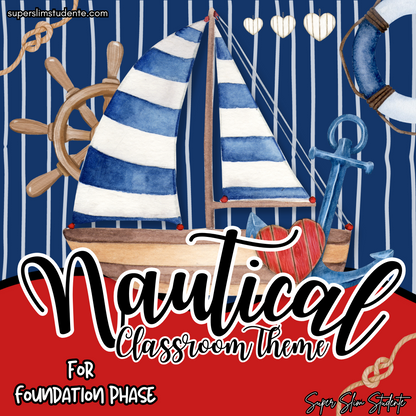 Nautical Classroom Theme (Foundation Phase)