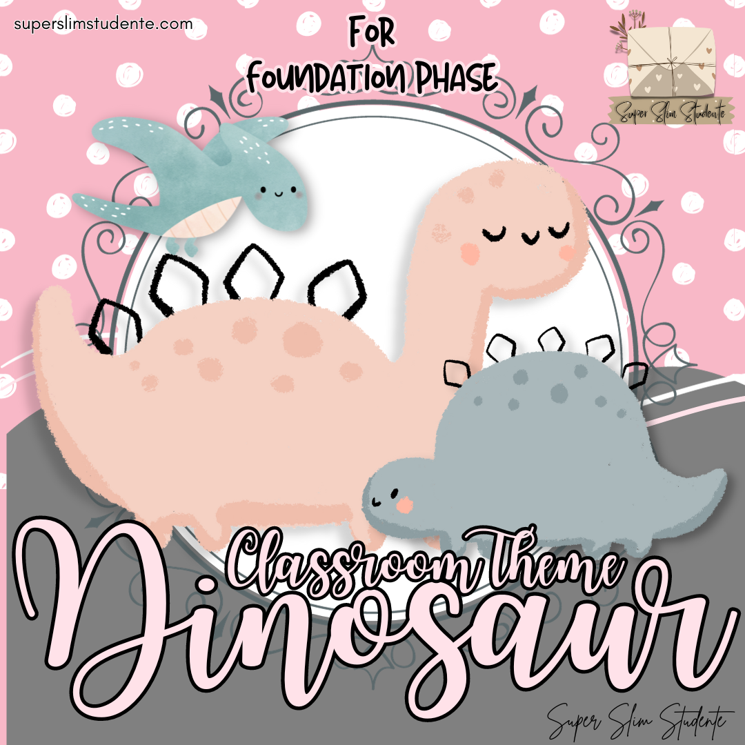 Dinosaur Classroom Theme (Foundation Phase)