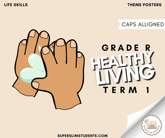 Grade R Term 1: Healthy Living [Choose Language]