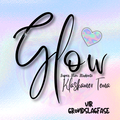 Glow Classroom Theme (Foundation Phase)