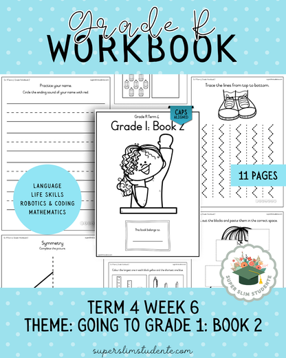 Gr. R Term 4 Workbook: Going to Grade 1: Book 2 [Choose Language]