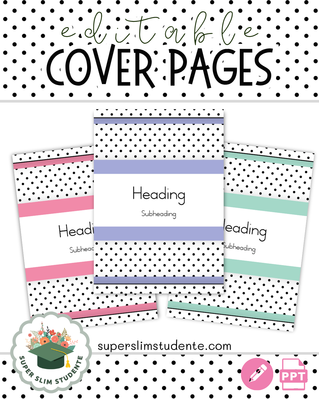 Editable Cover Pages / Dots & Pastel Theme