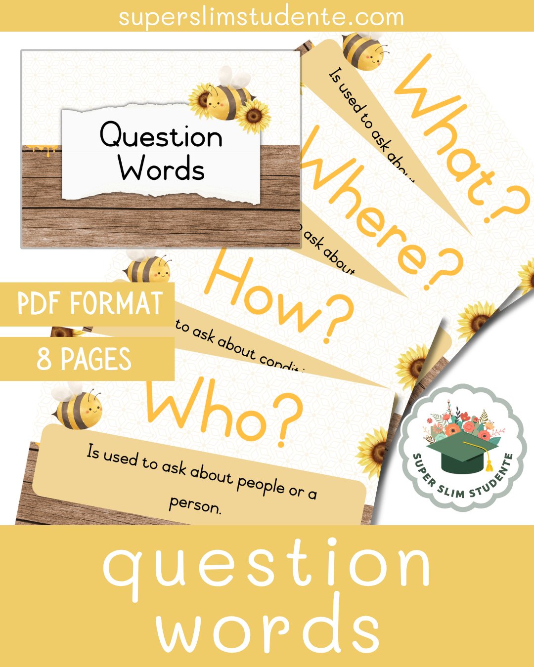 Question Words [Bees and Sunflowers Theme]