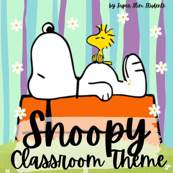 Snoopy Classroom Theme – Super Slim Studente