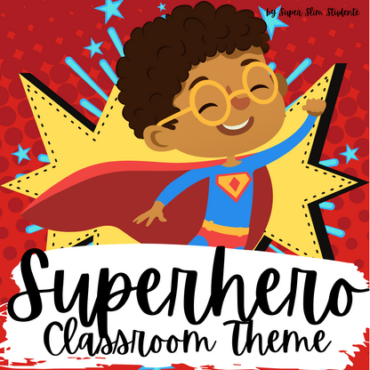 Superhero Classroom Theme